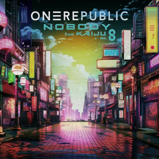 Nobody - from Kaiju No. 8 - Track · OneRepublic