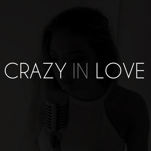 Crazy in Love - Track · Sofia Karlberg