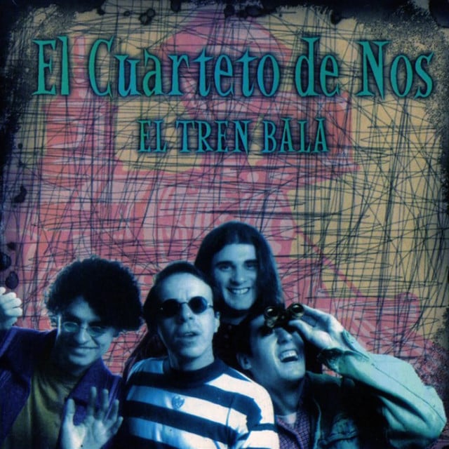 El Tren Bala - Album · El Cuarteto De Nos