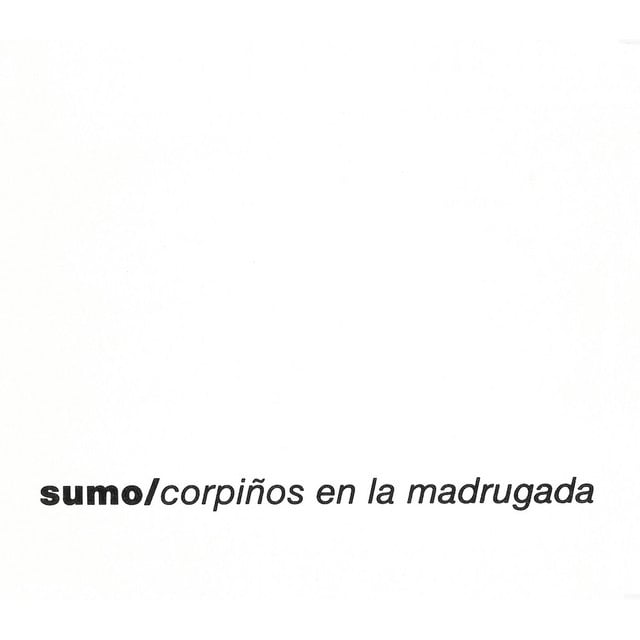 corpiños en la madrugada - Album · Sumo