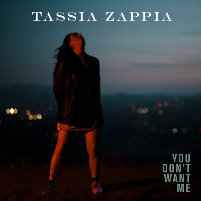 You Don't Want Me - Track · Tassia Zappia