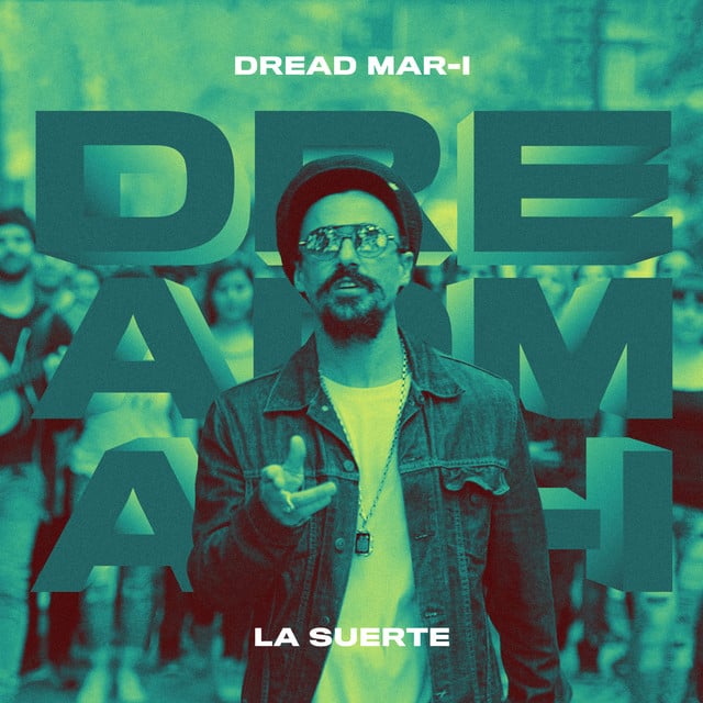 La Suerte - Track · Dread Mar I