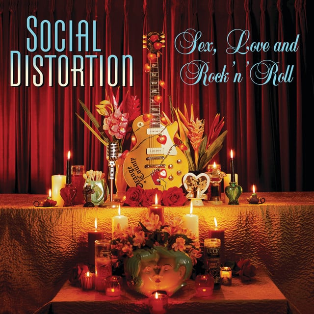 Sex, Love And Rock 'N' Roll - Album · Social Distortion