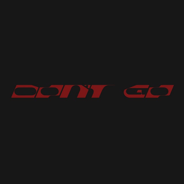 Don’t Go (with Justin Bieber & Don Toliver) - Track · Skrillex, Justin Bieber, Don Toliver