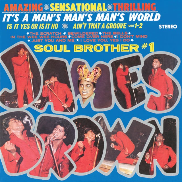 It's A Man's, Man's, Man's World - Track · James Brown & The Famous Flames