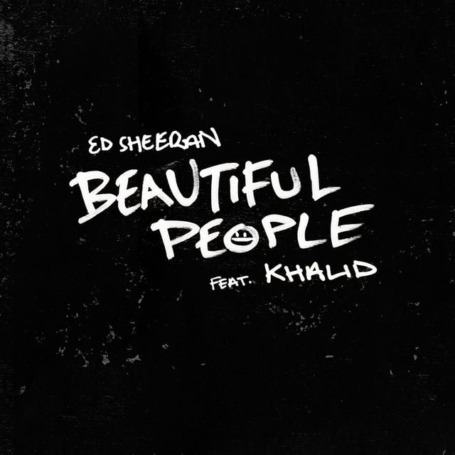 Beautiful People (feat. Khalid) - Album · Ed Sheeran, Khalid