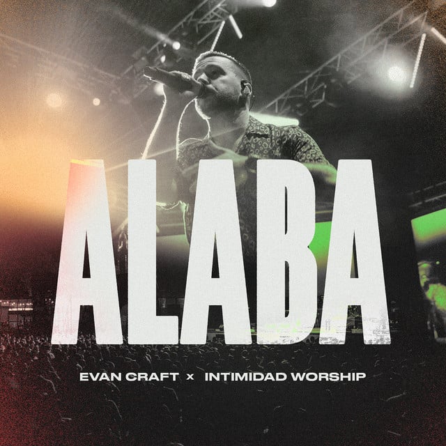 Alaba - Live - Track · Evan Craft, Intimidad Worship