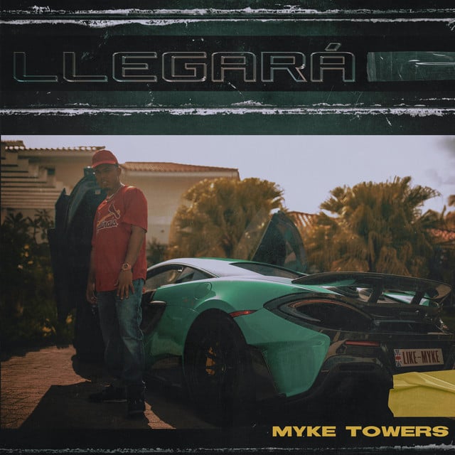 Llegará - Track · Myke Towers