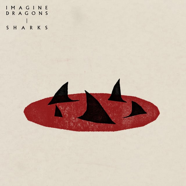 Sharks - Track · Imagine Dragons
