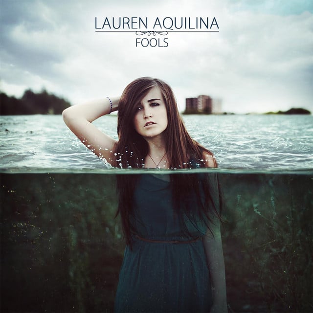 Fools - Album · Lauren Aquilina