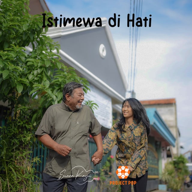 Istimewa Di Hati (feat. Project Pop) - Track · Suara Kayu, Project Pop