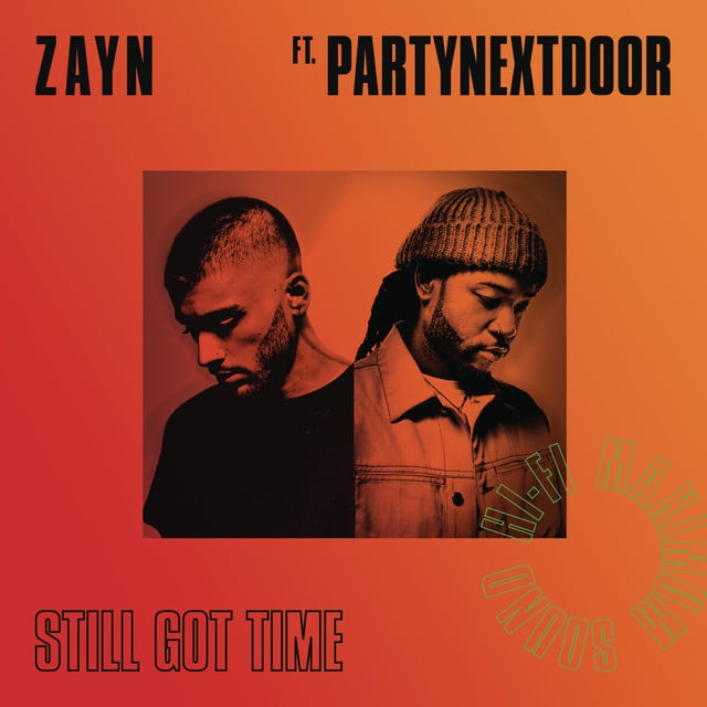 Still Got Time (feat. PARTYNEXTDOOR) - Track · ZAYN, PARTYNEXTDOOR