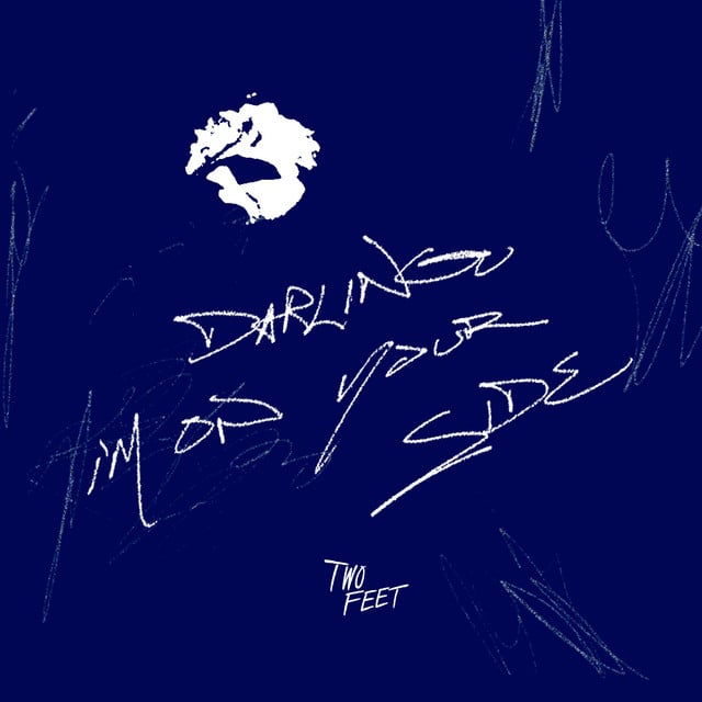 Darling, I'm on Your Side - Track · Two Feet
