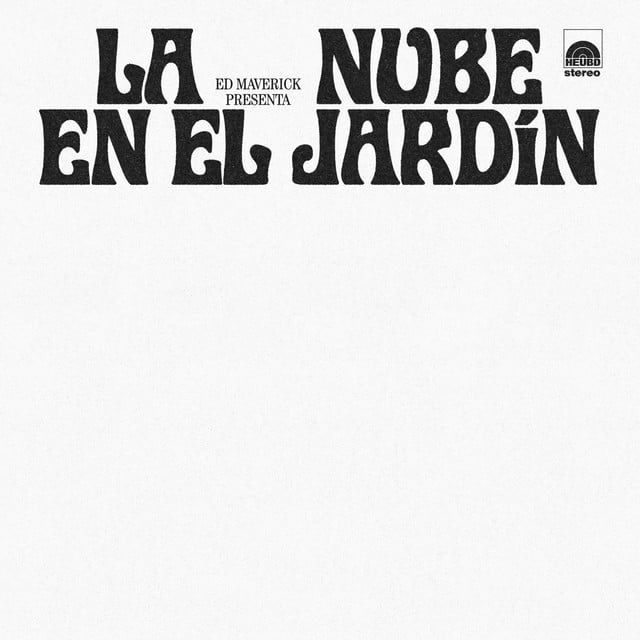 LA NUBE EN EL JARDÍN - Album · Ed Maverick