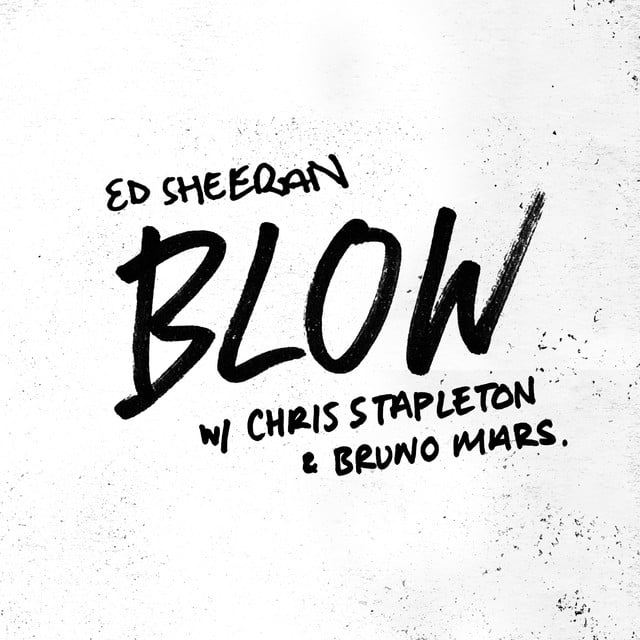 BLOW (with Chris Stapleton & Bruno Mars) - Album · Ed Sheeran, Chris Stapleton, Bruno Mars