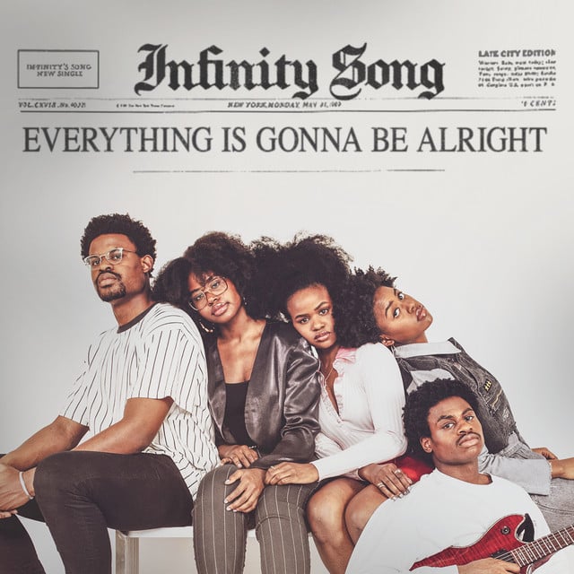 Everything Is Gonna Be Alright - Track · Infinity Song