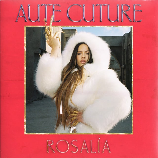 Aute Cuture - Track · ROSALÍA