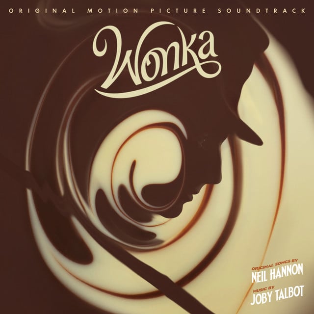 Wonka (Original Motion Picture Soundtrack) - Album · Joby Talbot, Neil Hannon, The Cast of Wonka