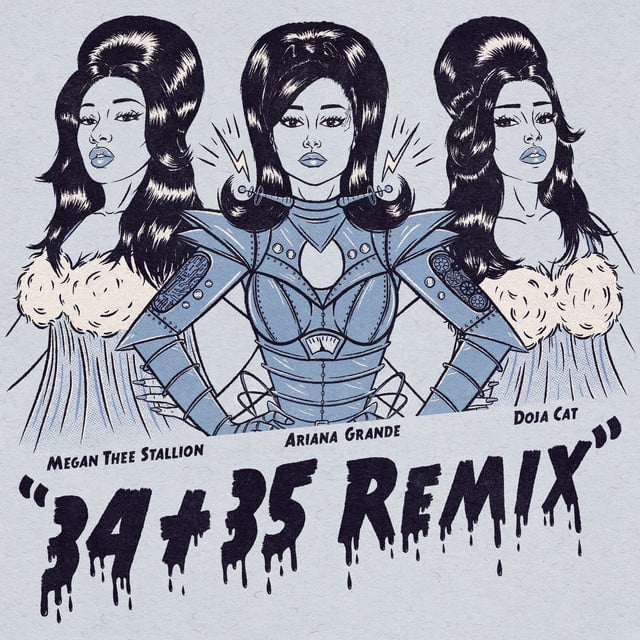 34+35 Remix (feat. Doja Cat, Megan Thee Stallion) - Remix - Track · Ariana Grande, Doja Cat, Megan Thee Stallion