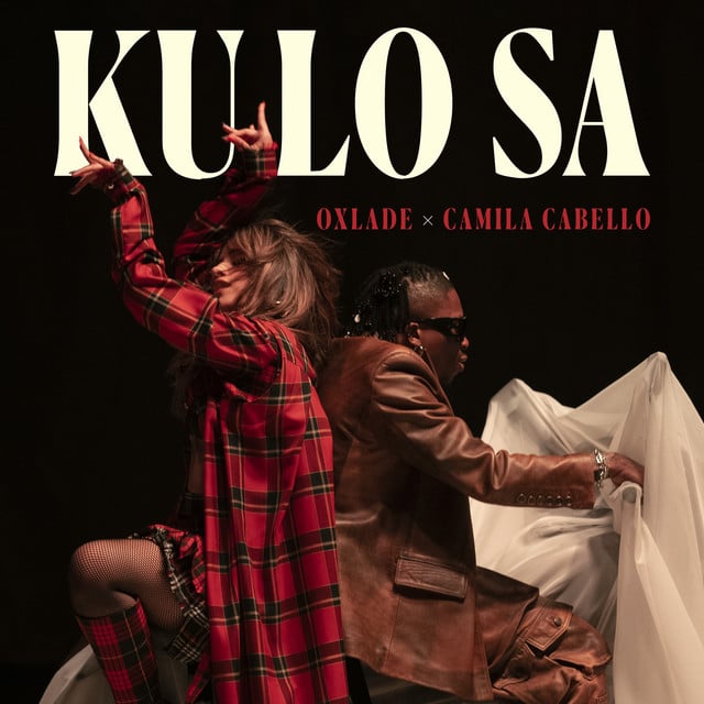 KU LO SA (with Camila Cabello) - Track · Oxlade, Camila Cabello