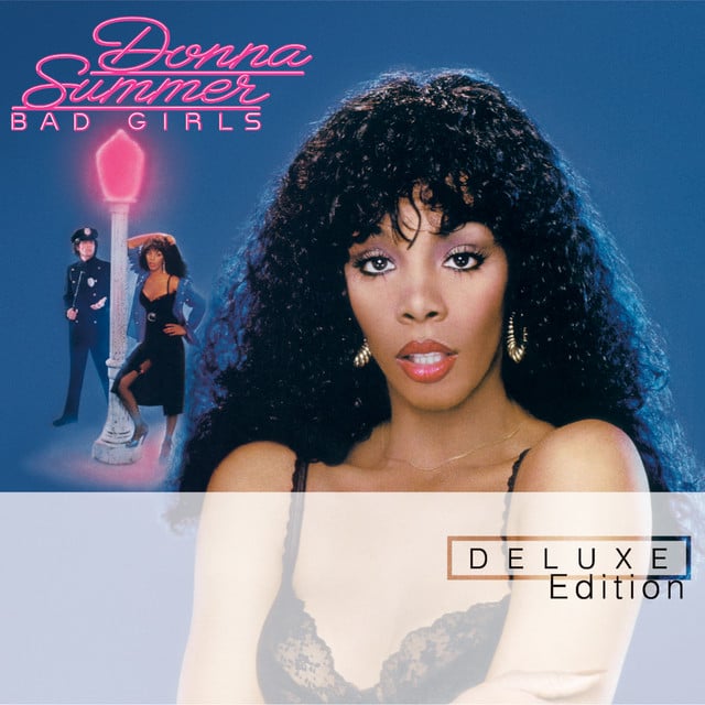 Bad Girls (Deluxe Edition) - Album · Donna Summer
