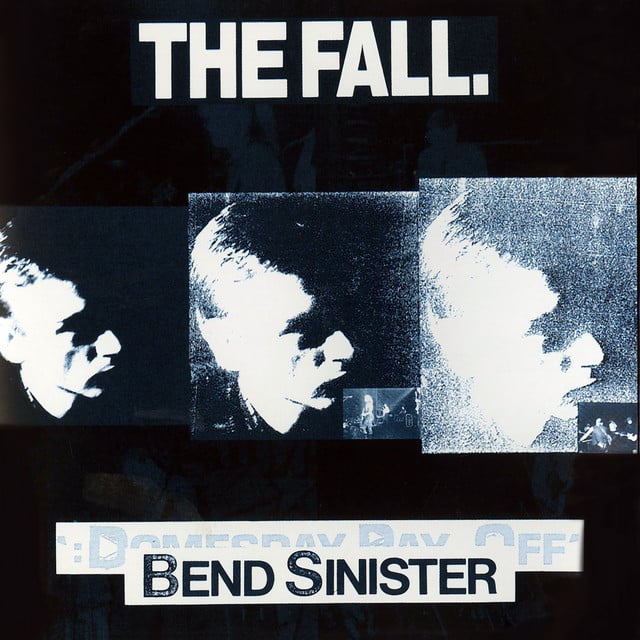 Bend Sinister - Album · The Fall