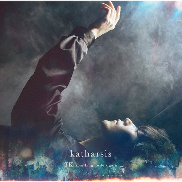 katharsis - Track · TK from Ling tosite sigure