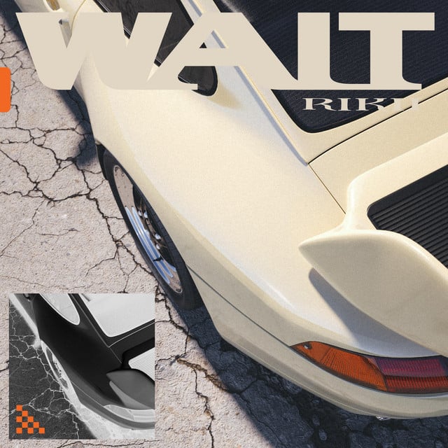 Wait - Track · RIKII