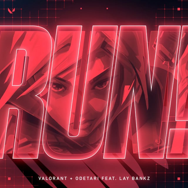 RUN! - Song · VALORANT, Odetari, Lay Bankz