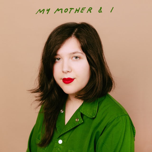 My Mother & I - Track · Lucy Dacus