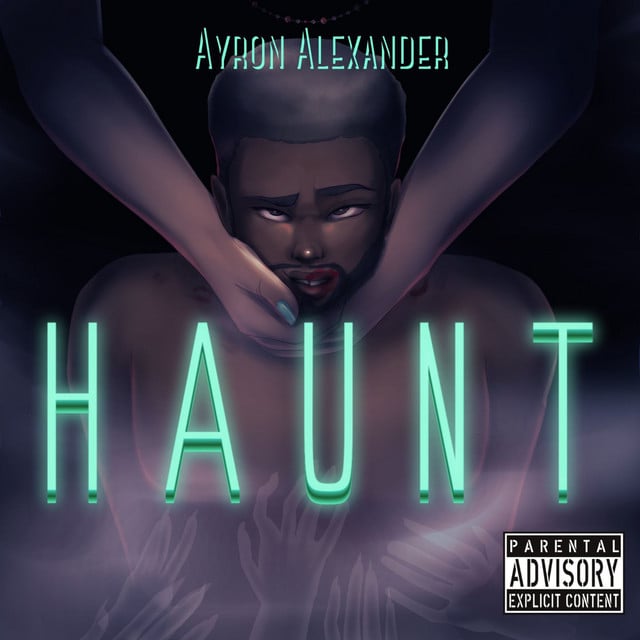 Haunt - Track · Ayron Alexander