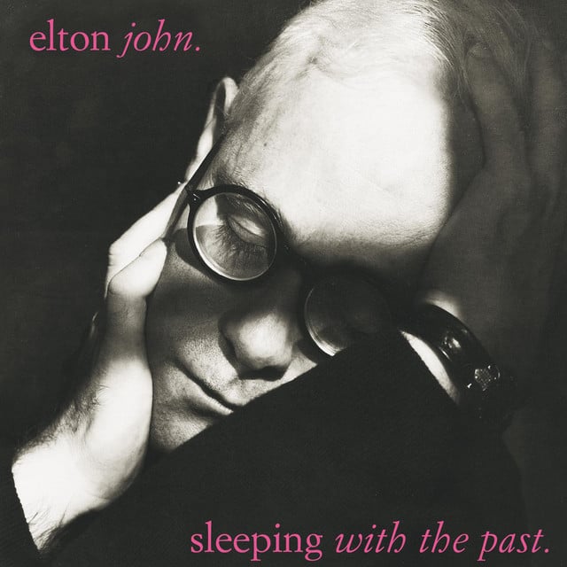 Sleeping With The Past (Remastered with bonus tracks) - Album · Elton John