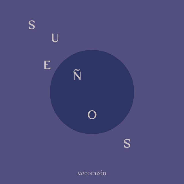 Sueños - Track · Un Corazón
