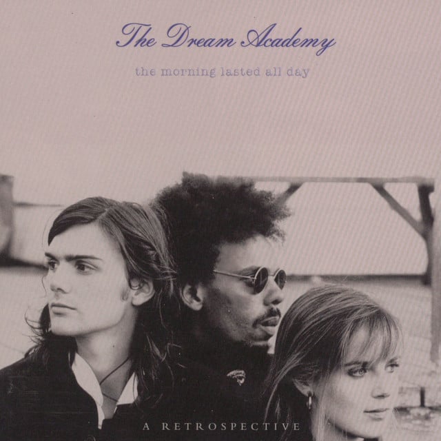 Please, Please, Please Let Me Get What I Want - Track · The Dream Academy