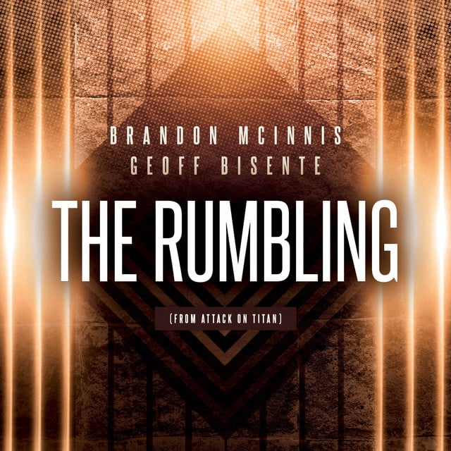 The Rumbling - Track · Brandon McInnis, Geoff Bisente