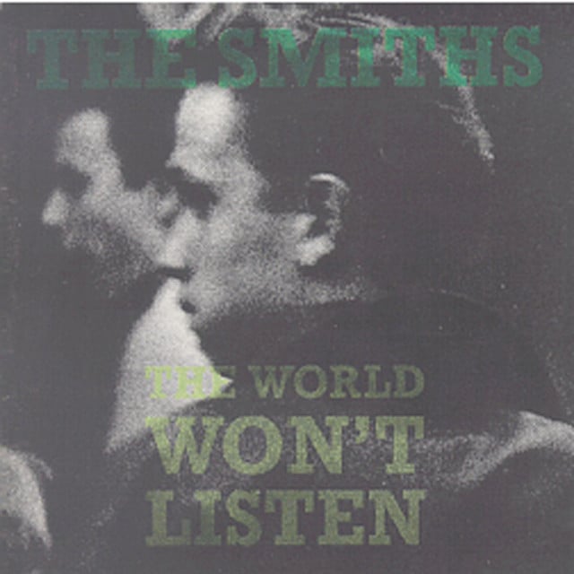 The World Won't Listen - Album · The Smiths
