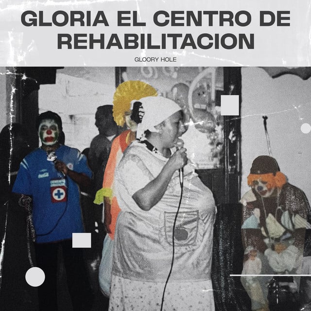 ¡GLORIA EL CENTRO DE REHABILITACION! - Album · Gloory Hole