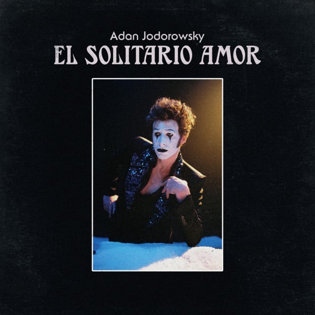 El Solitario Amor - Track · Adan Jodorowsky, The French Kiss