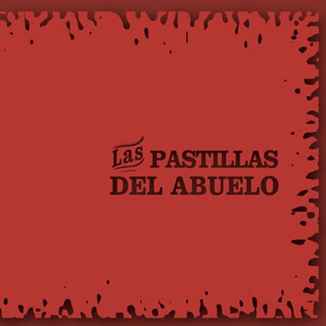Las Pastillas Del Abuelo - Album · Las Pastillas del Abuelo