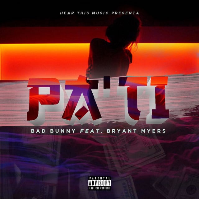 Pa Ti - Track · Bad Bunny, Bryant Myers