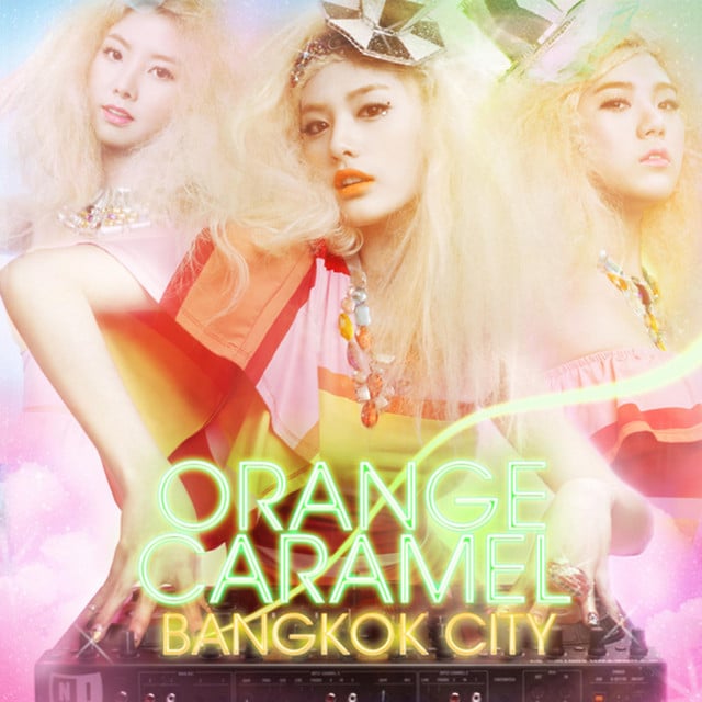 Bangkok City - Track · Orange Caramel