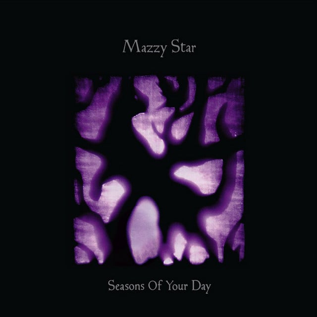 Seasons of Your Day - Album · Mazzy Star