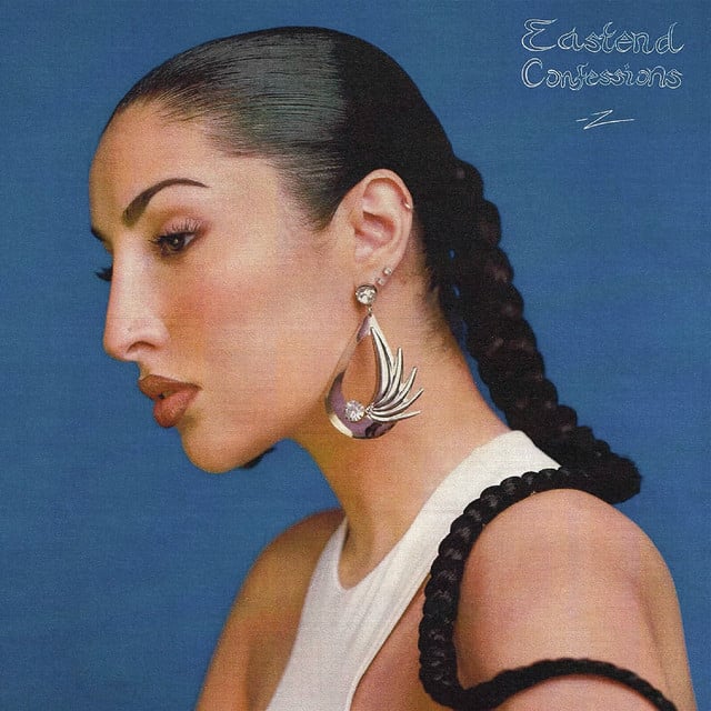 Eastend Confessions - Album · Zeina