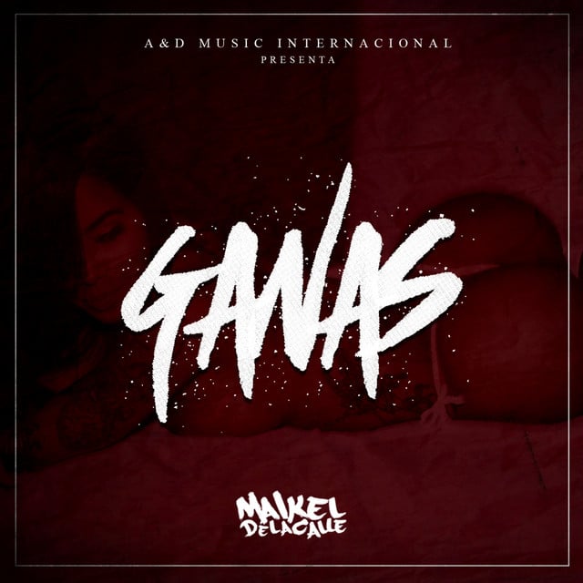 Ganas - Track · Maikel Delacalle