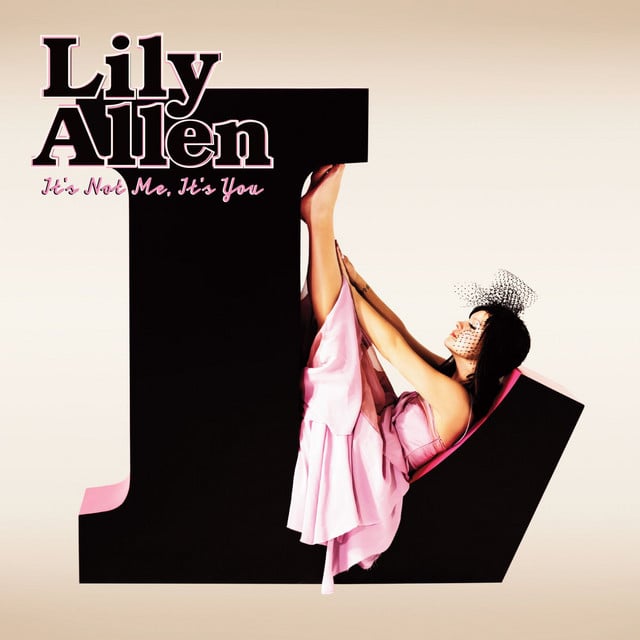 It's Not Me, It's You - Album · Lily Allen