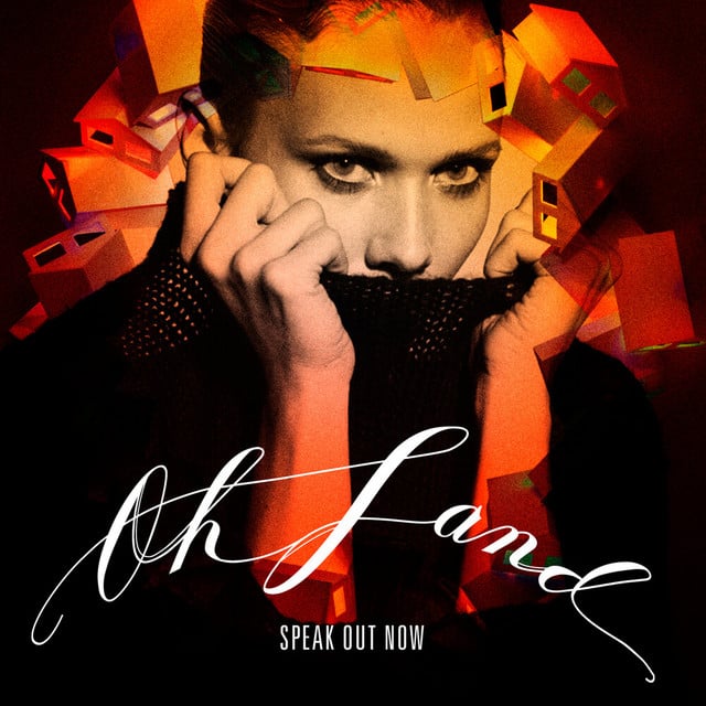 Speak out Now - Album · Oh Land