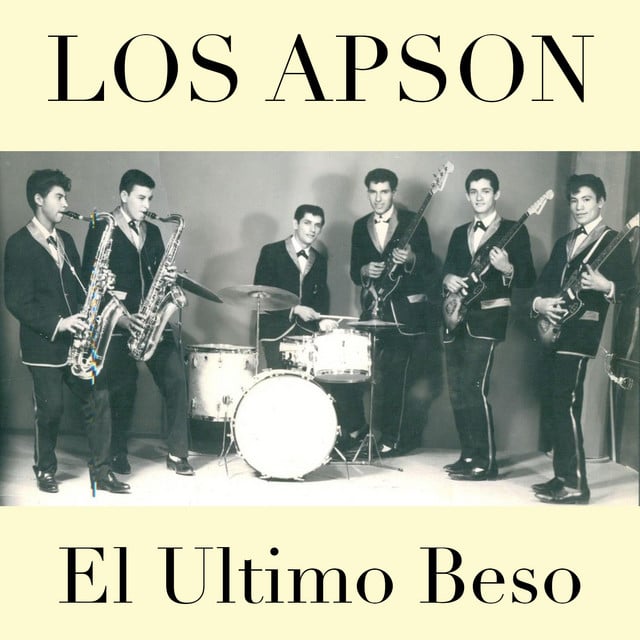 El Ultimo Beso - Album · Los Apson