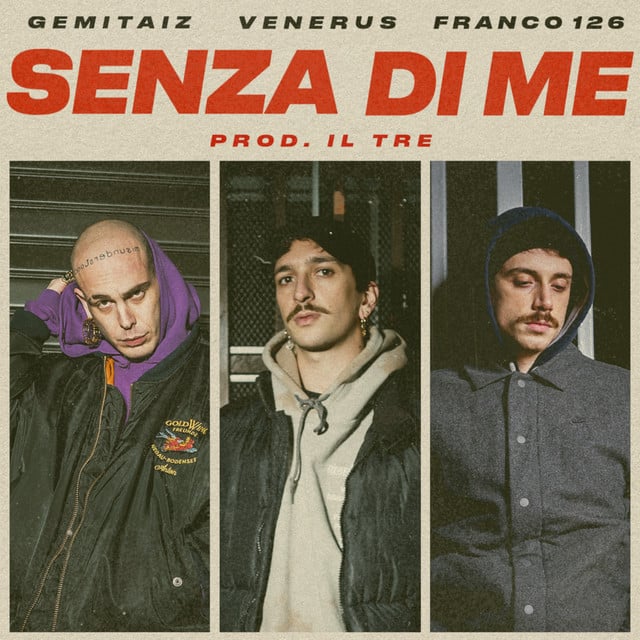 Senza Di Me (feat. Venerus & Franco126) - Track · Gemitaiz, Venerus, Franco126