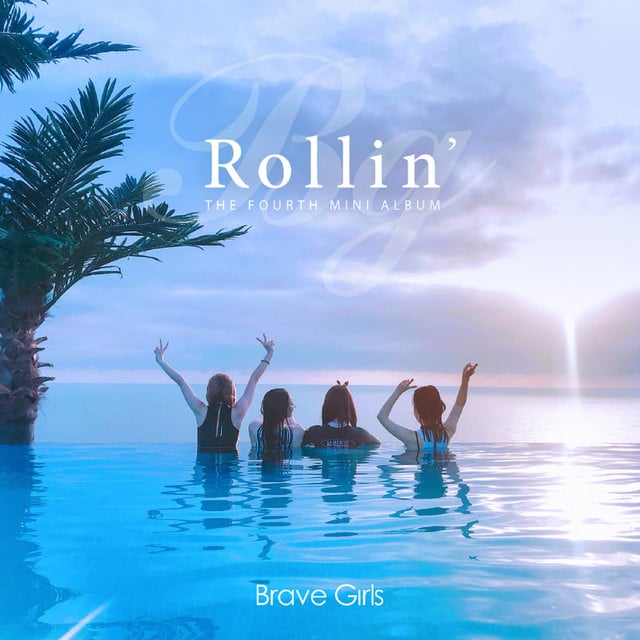 Rollin' - Track · Brave Girls