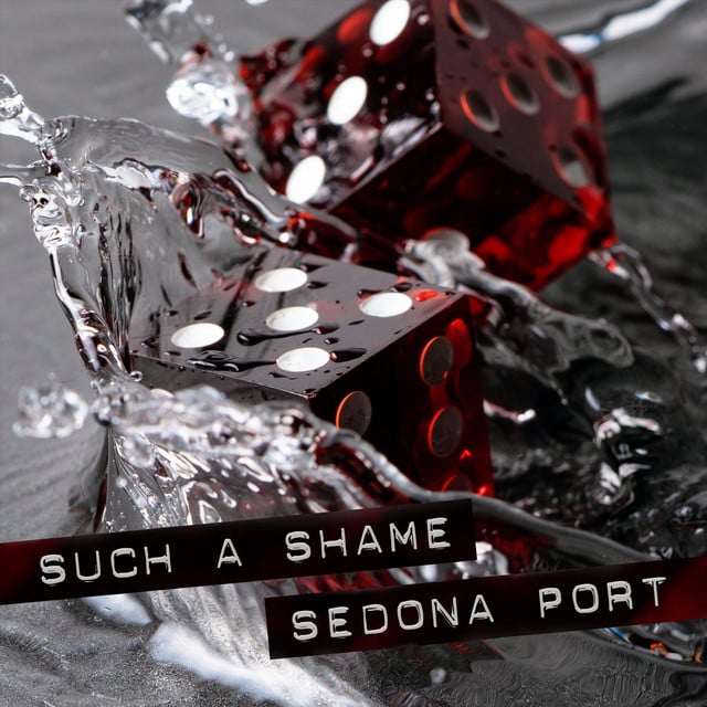 Such a Shame - Track · Sedona Port, Jamie Wiltshire
